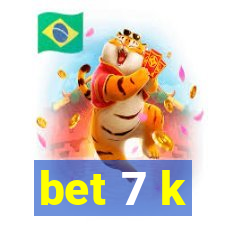 bet 7 k